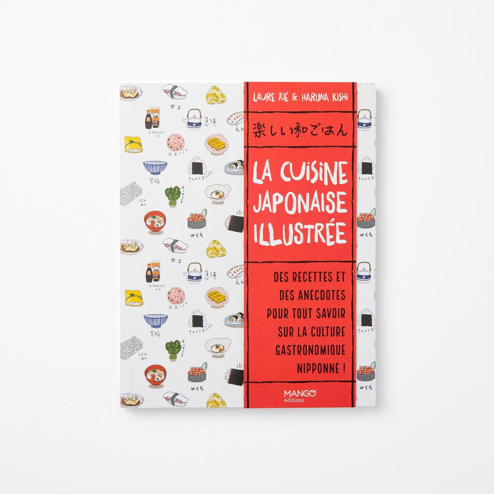 Livre La cuisine japonaise illustrée ⋅ Mango Editions
