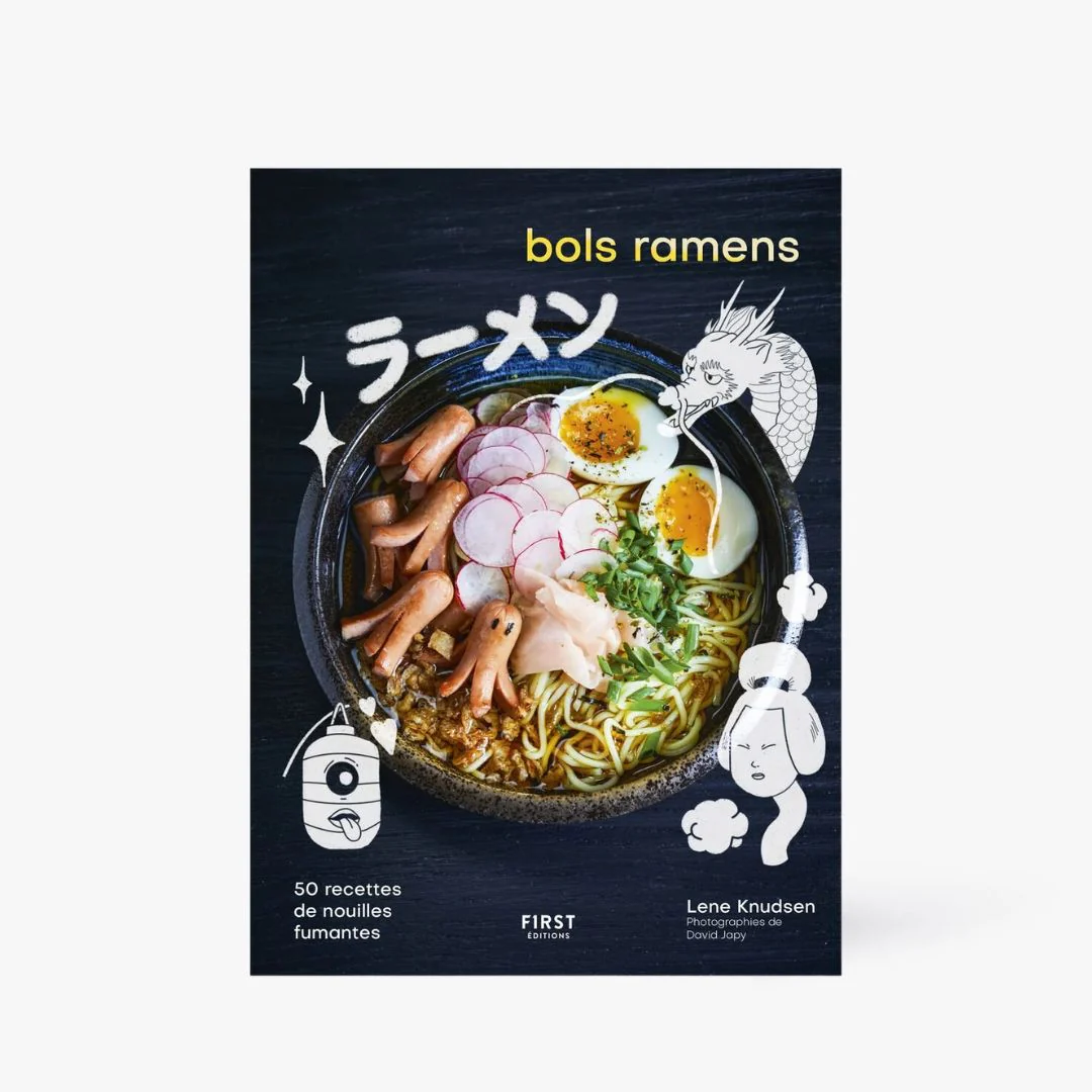 Livre Bols ramens. 50 recettes de nouilles fumantes ⋅ First