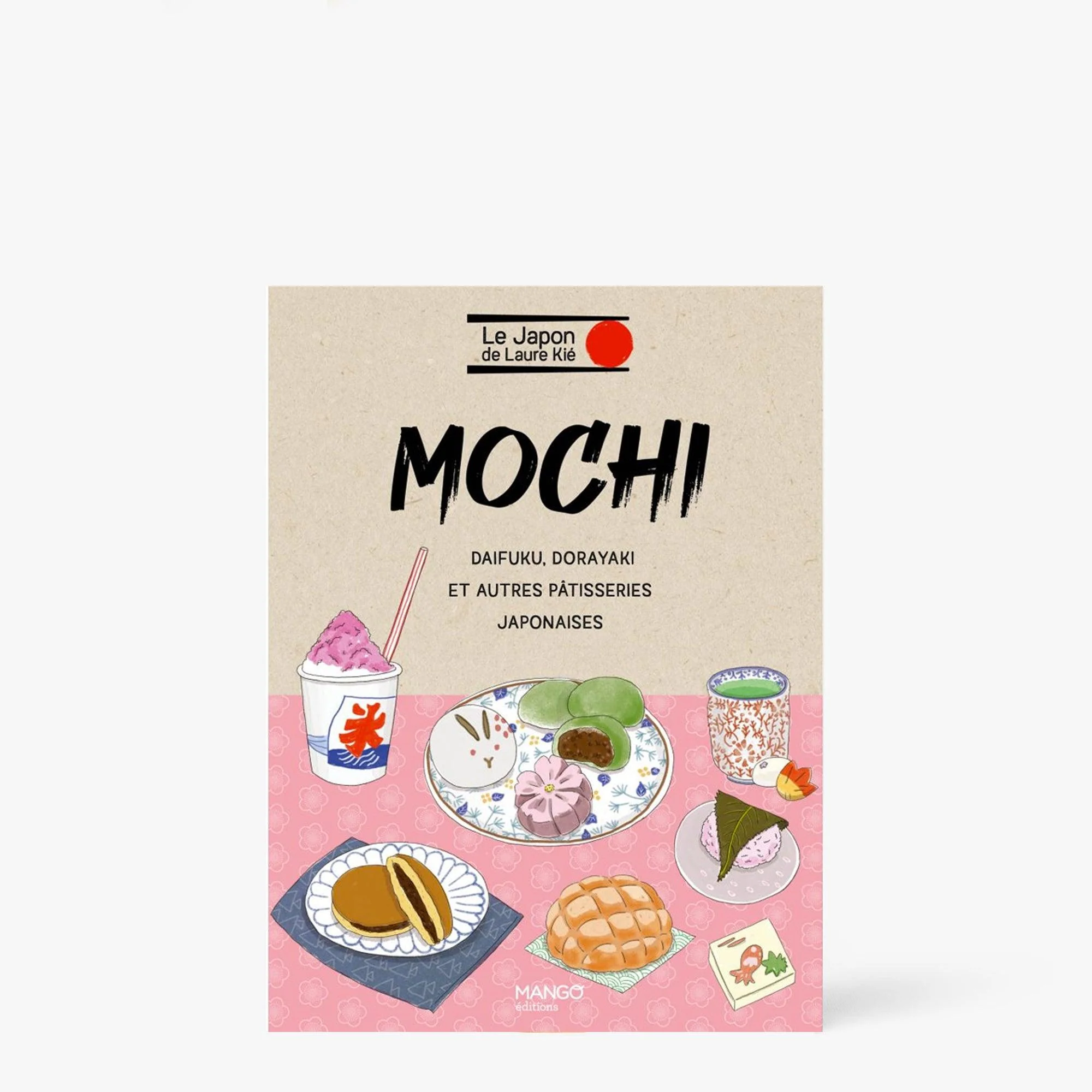 Livre Mochi et autres pâtisseries japonaises ⋅ Mango Editions