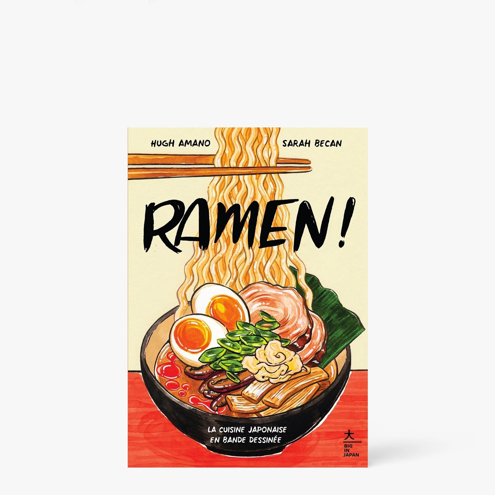 Livre Ramen ! La cuisine japonaise en bande dessinée ⋅ HACHETTE LIVRE